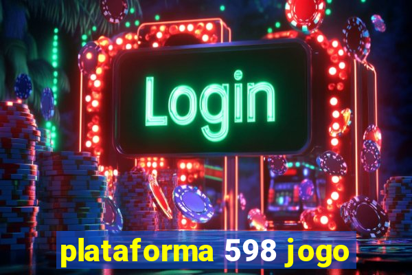 plataforma 598 jogo